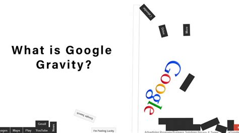 Google Gravity .